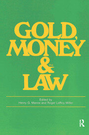 Gold, Money and the Law book cover