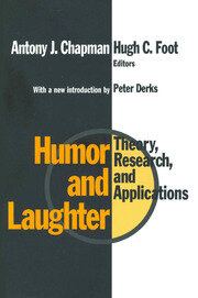 Humor and Laughter: Theory, Research and Applications book cover
