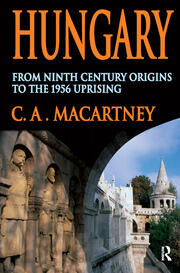 Hungary: From Ninth Century Origins to the 1956 Uprising book cover