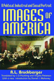 Images of America: A Political, Industrial and Social Portrait book cover