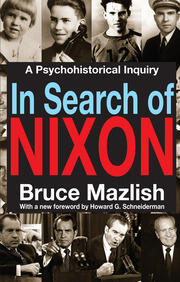 In Search of Nixon: A Psychohistorical Inquiry book cover