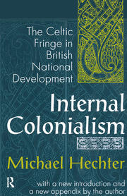Internal Colonialism: The Celtic Fringe in British National Development book cover