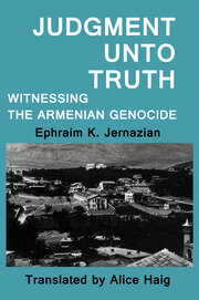 Judgment Unto Truth: Witnessing the Armenian Genocide book cover