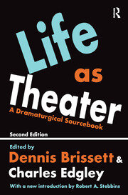 Life as Theater: A Dramaturgical Sourcebook book cover