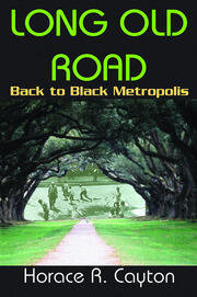 Long Old Road: Back to Black Metropolis book cover