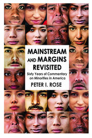 Mainstream and Margins Revisited: Sixty Years of Commentary on Minorities in America book cover