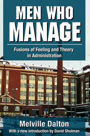 Men Who Manage: Fusions of Feeling and Theory in Administration book cover