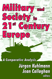 Military and Society in 21st Century Europe: A Comparative Analysis book cover