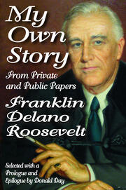 My Own Story: From Private and Public Papers book cover