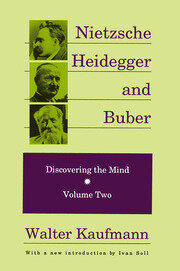 Heidegger著　Nietzsche全2巻　ドイツNeske社刊 Nietzsche, Heidegger, and Buber - 1st Edition - Walter Kaufmann - Rout