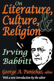 On Literature, Culture, and Religion: Irving Babbitt book cover