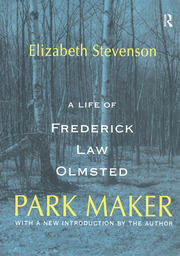 Park Maker: Life of Frederick Law Olmsted book cover