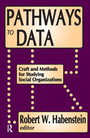 Pathways to Data: Craft and Methods for Studying Social Organizations book cover