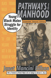 Pathways to Manhood: Young Black Males Struggle for Identity book cover