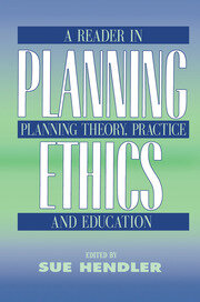 Planning Ethics: A Reader in Planning Theory, Practice and Education book cover