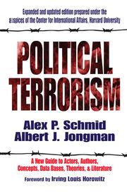 Political Terrorism: A New Guide to Actors, Authors, Concepts, Data Bases, Theories, and Literature book cover