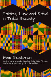 Politics, Law and Ritual in Tribal Society book cover
