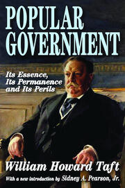 Popular Government: Its Essence, Its Permanence and Its Perils book cover