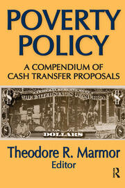 Poverty Policy: A Compendium of Cash Transfer Proposals book cover