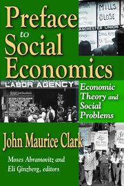 Preface to Social Economics: Economic Theory and Social Problems book cover