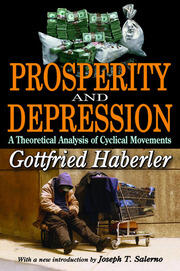 Prosperity and Depression: A Theoretical Analysis of Cyclical Movements book cover