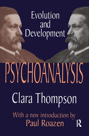 Psychoanalysis: Evolution and Development book cover