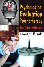 Psychological Evaluation in Psychotherapy: Ten Case Histories book cover