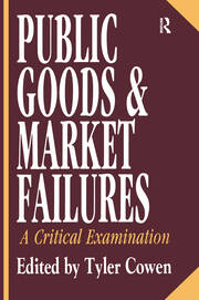 Public Goods and Market Failures: A Critical Examination book cover