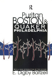 Puritan Boston and Quaker Philadelphia book cover