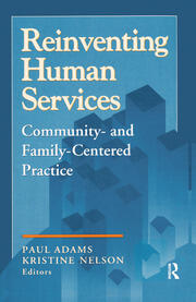 Reinventing Human Services: Community- and Family-Centered Practice book cover
