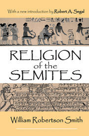 Religion of the Semites: The Fundamental Institutions book cover