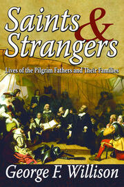 Saints and Strangers: Lives of the Pilgrim Fathers and Their Families book cover