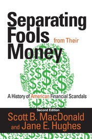 Separating Fools from Their Money: A History of American Financial Scandals book cover