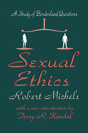 Sexual Ethics: A Study of Borderland Questions book cover