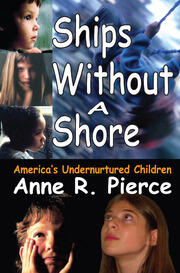 Ships without a Shore: America's Undernurtured Children book cover
