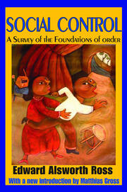 Social Control: A Survey of the Foundations of Order book cover