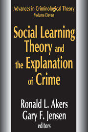 Social Learning Theory and the Explanation of Crime book cover