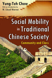 Social Mobility in Traditional Chinese Society: Community and Class book cover