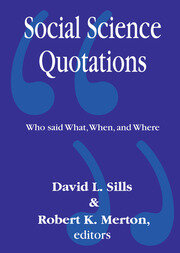 Social Science Quotations: Who Said What, When, and Where book cover
