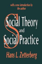 Social Theory and Social Practice book cover