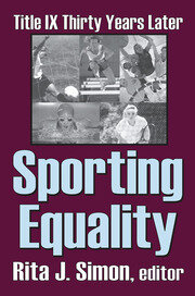 Sporting Equality: Title IX Thirty Years Later book cover
