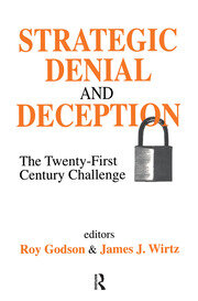 Strategic Denial and Deception: The Twenty-First Century Challenge book cover