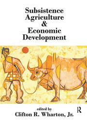 Subsistence Agriculture and Economic Development book cover