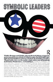 Symbolic Leaders: Public Dramas and Public Men book cover