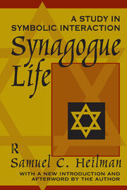 Synagogue Life: A Study in Symbolic Interaction book cover
