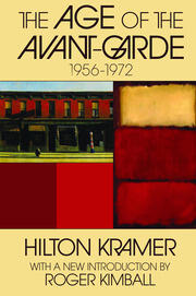 The Age of the Avant-garde: 1956-1972 book cover