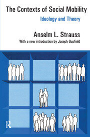The Contexts of Social Mobility: Ideology and Theory book cover