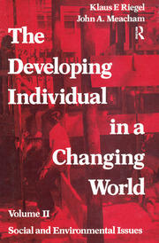 The Developing Individual in a Changing World: Volume 2, Social and Environmental Isssues book cover
