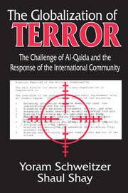 The Globalization of Terror: The Challenge of Al-Qaida and the Response of the International Community book cover