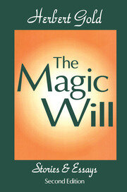 The Magic Will: Stories and Essays book cover